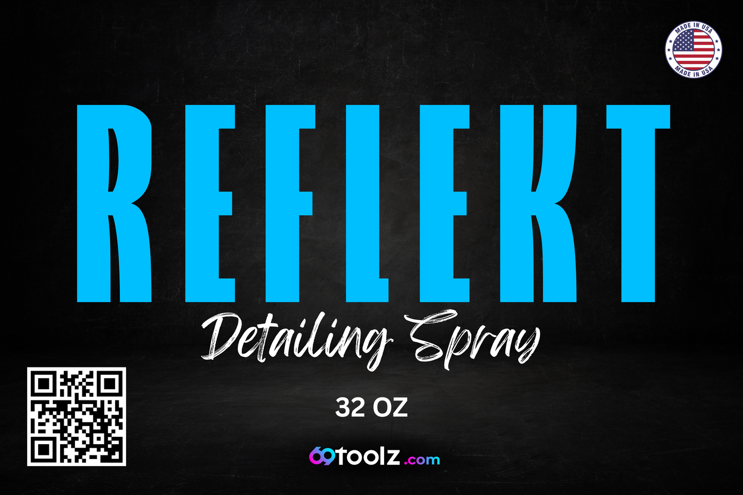 REFLEKT by 69toolz.com – 32oz Detail Spray